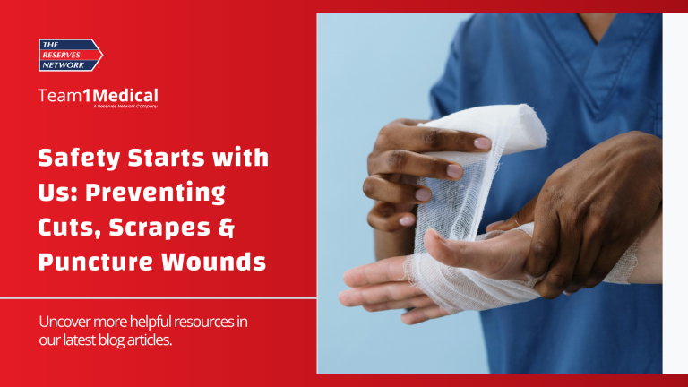 Safety Starts with Us: Preventing Cuts, Scrapes & Puncture Wounds 