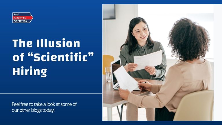 The Illusion of “Scientific” Hiring