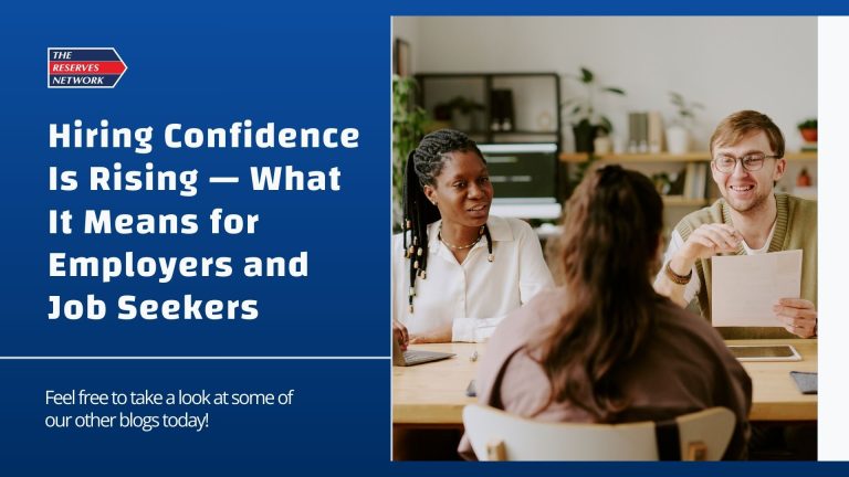 Hiring Confidence Is Rising — What It Means for Employers and Job Seekers