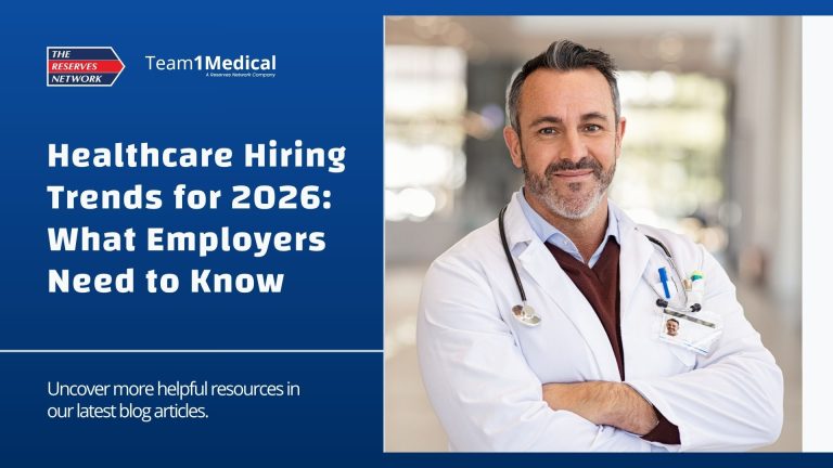Healthcare Hiring Trends for 2026: What Employers Need to Know 