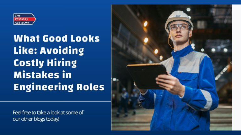 What Good Looks Like: Avoiding Costly Hiring Mistakes in Engineering Roles 
