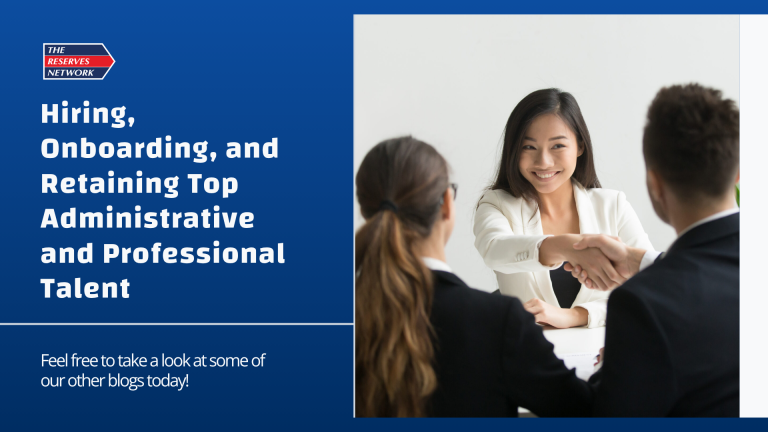 Hiring, Onboarding, and Retaining Top Administrative and Professional Talent