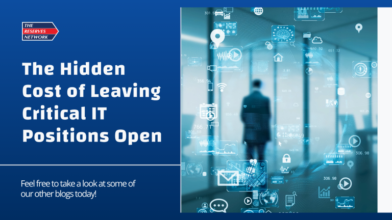 The Hidden Cost of Leaving Critical IT Positions Open