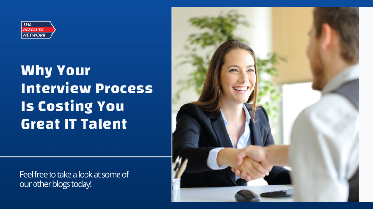 Why Your Interview Process Is Costing You Great IT Talent