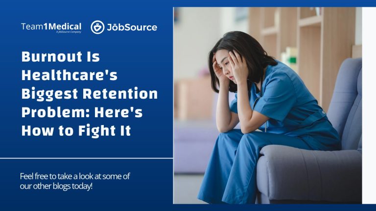 Burnout Is Healthcare’s Biggest Retention Problem: Here’s How to Fight It